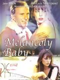 Melancoly Baby : Affiche