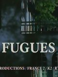 Fugues : Affiche