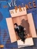 Une Vie de prince : Affiche