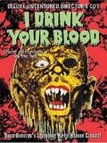 I Drink Your Blood : Affiche