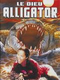 Le Grand Alligator - Le Dieu Alligator : Affiche