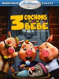 3 cochons et un bébé : Affiche