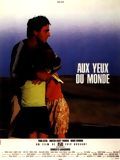 Aux yeux du monde : Affiche