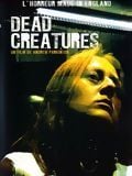 Dead Creatures : Affiche