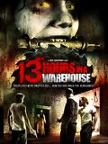 13 Hours in a Warehouse : Affiche