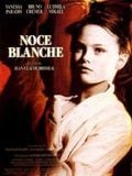 Noce blanche : Affiche