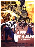 A feu et à sang : Affiche