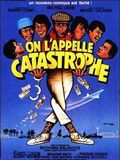 On l'appelle catastrophe : Affiche