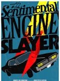 The Sentimental Engine Slayer : Affiche