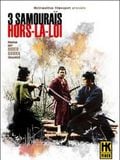 Trois Samourais hors-la-loi : Affiche