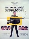 Le bourgeois gentil mec : Affiche