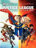Justice League: Crisis On Two Earths : Affiche
