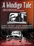 A Windigo Tale : Affiche