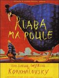 Riaba ma poule : Affiche