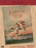 Il gele en enfer : Affiche