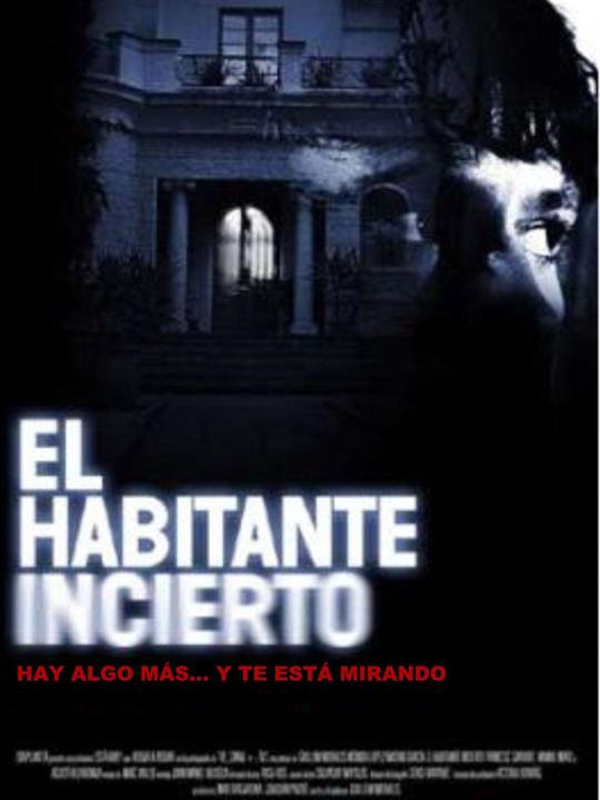 El habitante incierto : Affiche