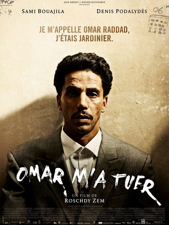 Omar m'a tuer : Affiche