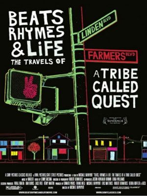 Beats, Rhymes & Life: The Travels of A Tribe Called Quest : Affiche