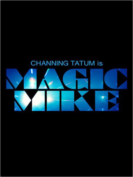 Magic Mike : Affiche