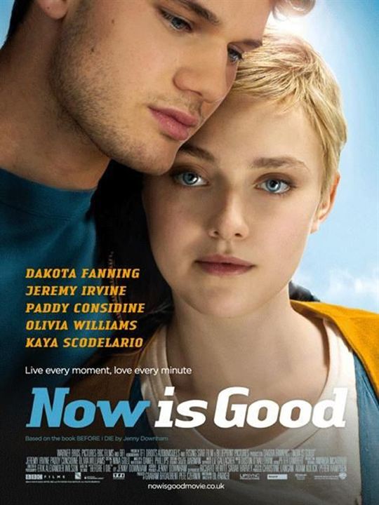 Now Is Good : Affiche