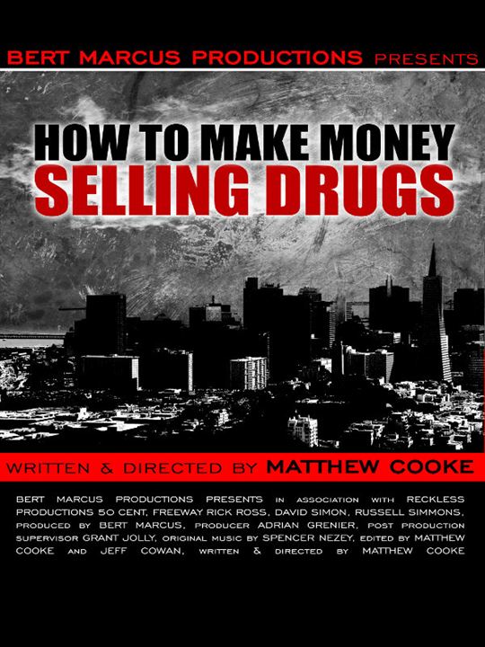How to Make Money Selling Drugs : Affiche