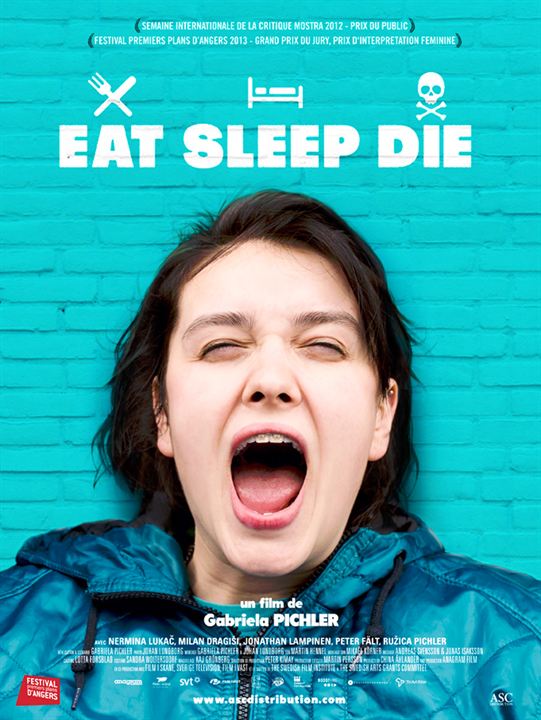 Eat Sleep Die : Affiche