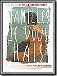 Familles, je vous hais : Affiche