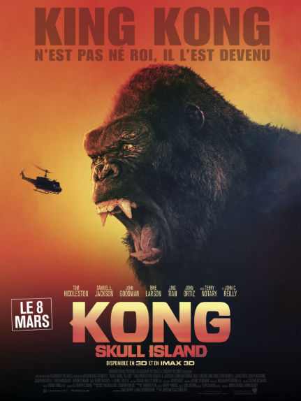 Kong : Skull Island - Sortie le 8 mars 2017