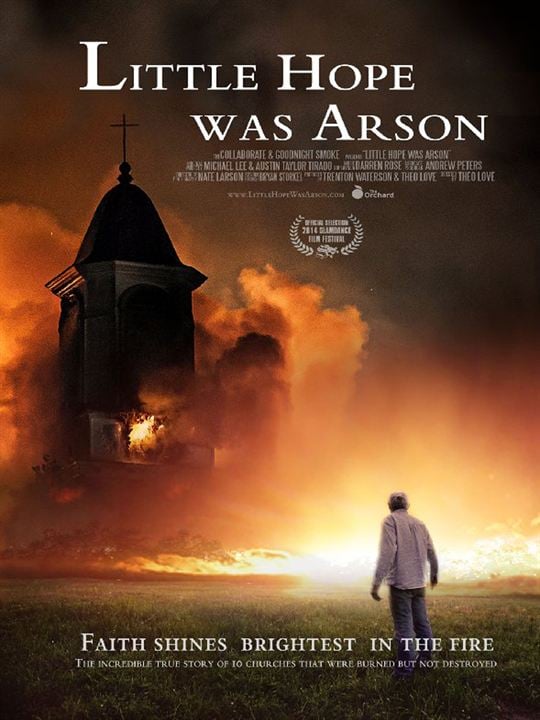 Little Hope Was Arson : Affiche