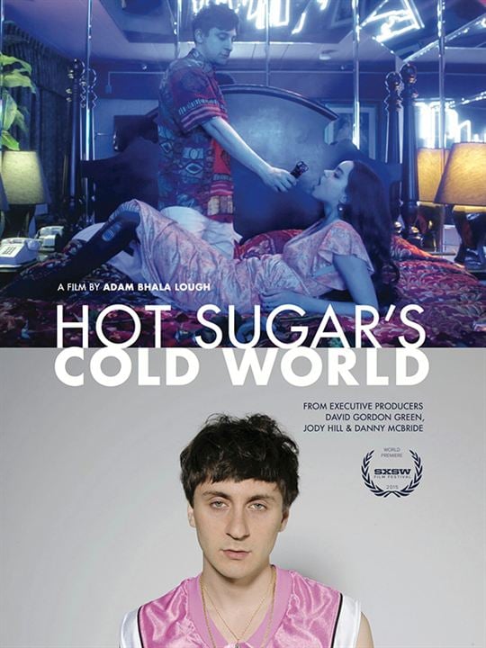 Hot Sugar's Cold World : Affiche