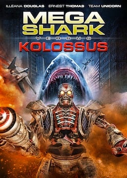 Mega Shark vs. Kolossus : Affiche