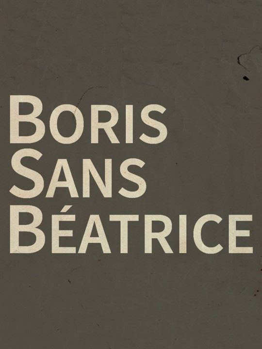 Boris sans Béatrice : Affiche