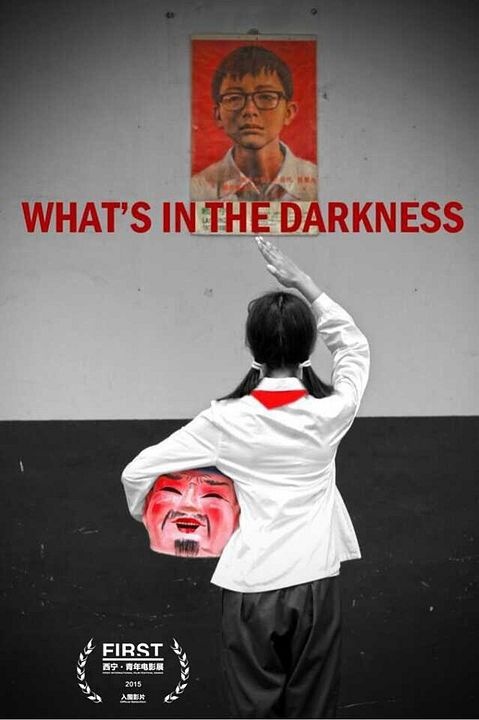 What’s in the Darkness : Affiche