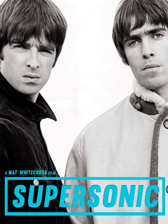 Supersonic - The Oasis Documentary : Affiche