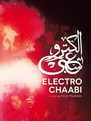 Electro Chaabi : Affiche