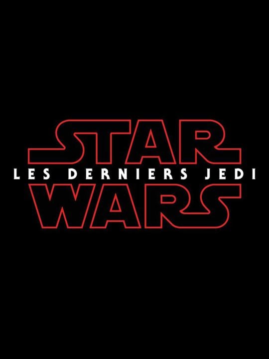 Star Wars - Les Derniers Jedi : Affiche