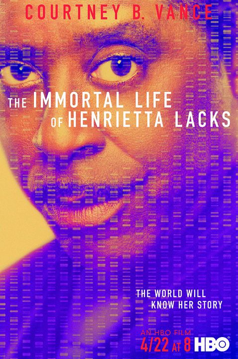 La Vie immortelle d'Henrietta Lacks : Affiche