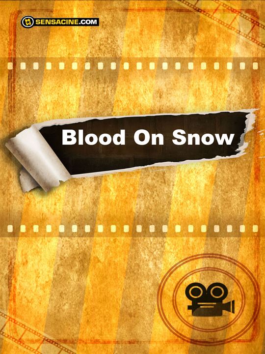 Blood On Snow : Affiche