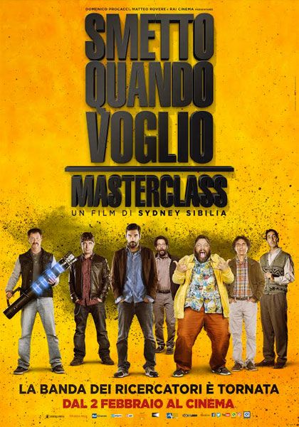 Smetto quando voglio - Masterclass : Affiche