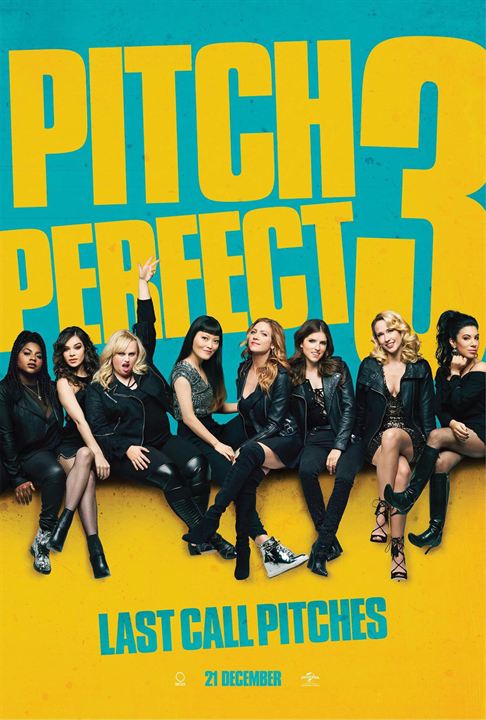 Pitch Perfect 3 : Affiche