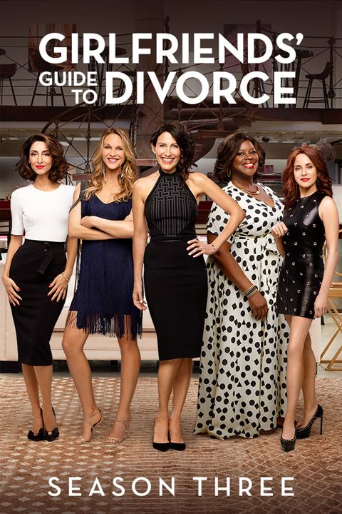Girlfriends’ Guide to Divorce : Affiche