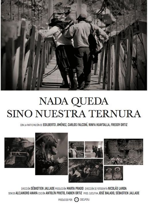 Nada Queda Sino Nuestra Ternura : Affiche