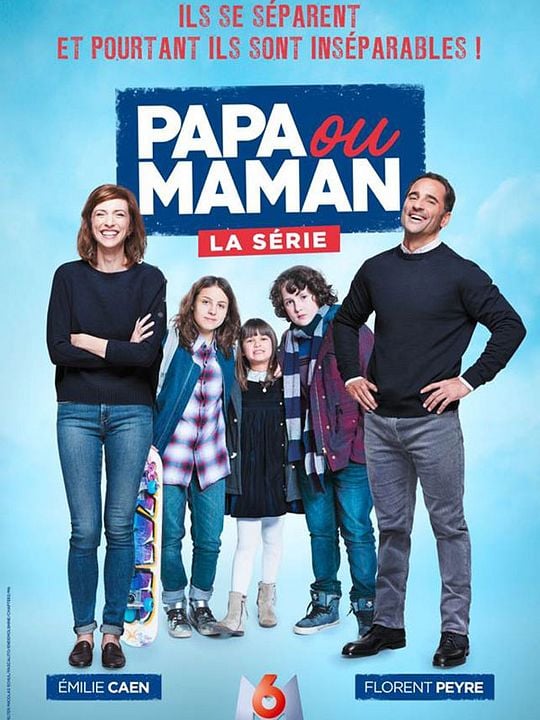 Papa ou maman - la série : Affiche