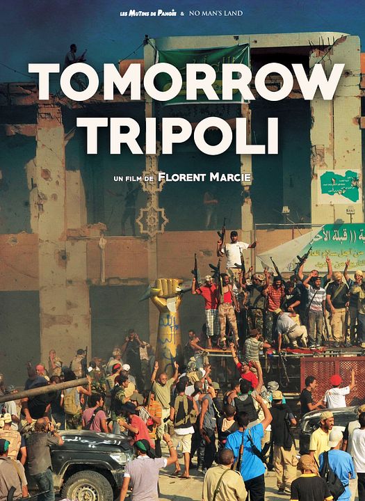 Tomorrow Tripoli : Affiche