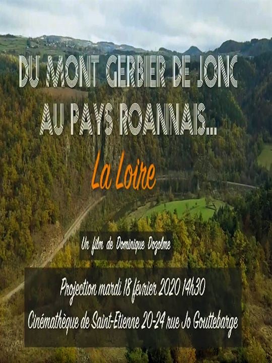 Du Mont Gerbier de Jonc au Pays Roannais... La Loire : Affiche