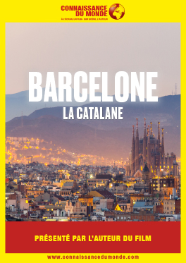 Connaissance du monde : Barcelone, la Catalane : Affiche