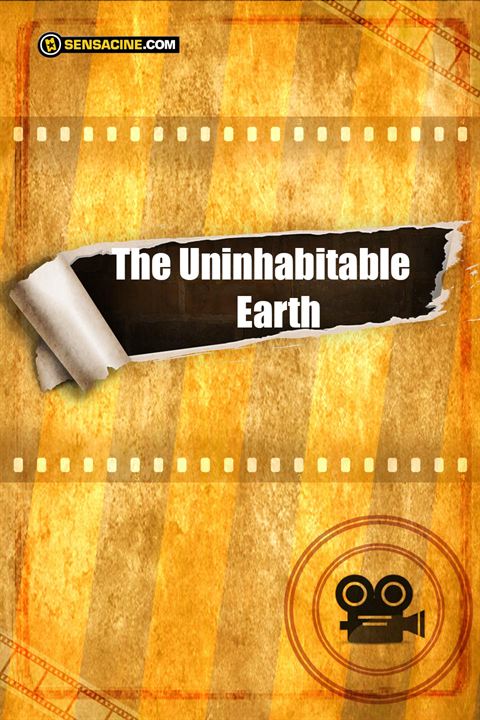 The Uninhabitable Earth : Affiche