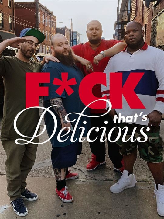 F*ck That's Delicious : Affiche