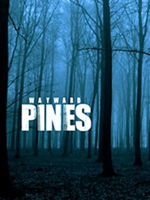 Wayward Pines : Affiche