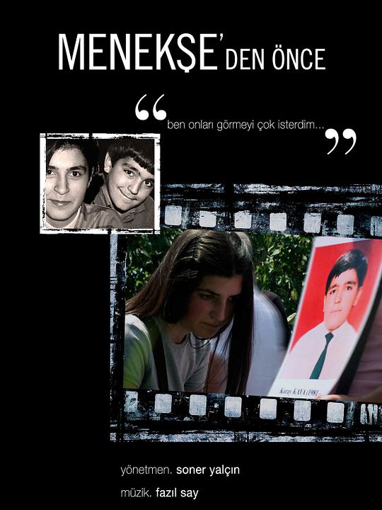 Menekşe'den Önce : Affiche